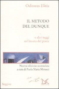 Abbildung von: Il metodo del dunque e altri saggi sul lavoro del poeta - Saggine;Donzelli