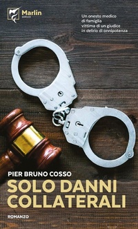 Abbildung von: Solo danni collaterali - Il Portico;Marlin (Cava de' Tirreni)