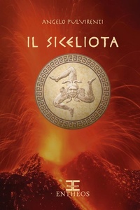Abbildung von: Il Siceliota - Gli storici di Entheos;Entheos Edizioni
