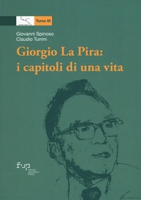 Abbildung von: Giorgio La Pira: i capitoli di una vita - Studi e saggi;Firenze University Press