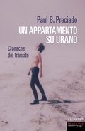 Cover: Un appartamento su Urano. Cronache del transito - Documenti;Fandango Libri