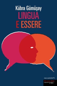 Abbildung von: Lingua e essere - Documenti;Fandango Libri