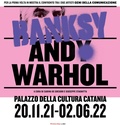 Cover: Warhol Banksy. Confronto tra due superstar della comunicazione. Catalogo della mostra (Catania, 20 novembre 2021-2 giugno 2022) - Fandango Libri