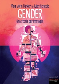 Abbildung von: Gender. Una storia per immagini - Documenti;Fandango Libri