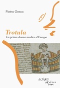 Cover: Trotula. La prima donna medico d'Europa - Profilo di donna;L'Asino d'Oro