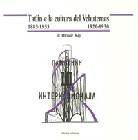 Abbildung von: Tatlin e la cultura del Vchutemas (1885-1953/1920-1930) - Dizionario monograf. archit. mod. e cont.;Officina