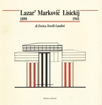 Abbildung von: Lazar' Marcovic Lisickij (1890-1941) - Dizionario monograf. archit. mod. e cont.;Officina