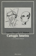 Abbildung von: Carteggio futurista - Officina di lettere;Officina