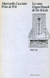 Abbildung von: Le case Eigen Haard di De Klerk (1913-1921) - Architettura. Opere;Officina