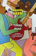 Cover: Turbo road. Il Kenya, i suoi scrittori, un bambino - Biblioteca/antropologia;Meltemi