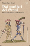 Cover: Sui sentieri del Graal. Il Parzival di Wolfram von Eschenbach - Testi del medioevo germanico;Meltemi