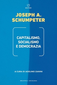 Abbildung von: Capitalismo, socialismo e democrazia - Biblioteca/sociologia;Meltemi