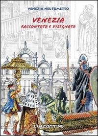 Abbildung von: Venezia raccontata e disegnata - Biblos