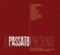 Abbildung von: Il passato presente. Una storia per immagini delle comunità a oriente e occidente del Brenta, fra le antiche vie Postumia e Valsugana - Biblos
