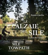 Abbildung von: Le Alzaie del Sile. Una via fino al mare - Biblos