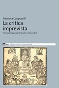 Cover: La critica imprevista. Politica, teologia e patriarcato in Mary Astell - Biblioteca giornale storia costituzionale;eum