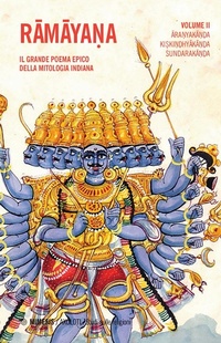 Abbildung von: Aranyakanda, Kiskindhyakanda, Sundarakanda - Axolotl. Studi sulle religioni;Mimesis