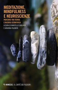 Abbildung von: Meditazione, mindfulness e neuroscienze. Percorsi tra teoria e ricerca scientifica - Il caffè dei filosofi;Mimesis