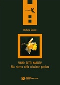 Cover: Siamo tutti narcisi? Alla ricerca della relazione perduta - Orizzonti;Tangram Edizioni Scientifiche