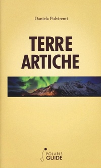 Abbildung von: Terre artiche. Norvegia, Svezia, Finlandia e Groenlandia - Polaris guide;Polaris