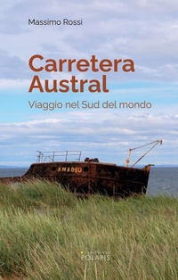 Abbildung von: Carretera Austral. Viaggio nel Sud del mondo - Le stelle;Polaris