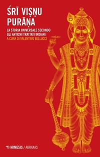 Abbildung von: Sri Visnu Purana. La storia universale secondo gli antichi trattati indiani - Abraxas;Mimesis