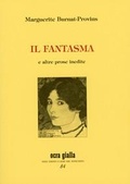 Cover: Il fantasma e altre poesie inedite - Ocra gialla;Via del Vento