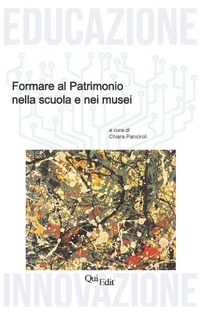 Abbildung von: Formare al patrimonio nella scuola e nei musei - Educazione e innovazione;QuiEdit
