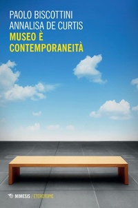 Abbildung von: Museo è contemporaneità - Eterotopie;Mimesis