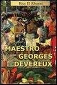 Abbildung von: Il mio maestro Georges Devereux - Antropologia medica;Armando Editore