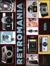 Abbildung von: Retromania. Le fotocamere più originali dell'era d'oro della fotografia - Logos