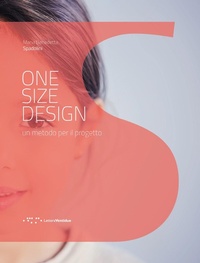 Abbildung von: One size design. Un metodo per il progetto - Design e contesti;LetteraVentidue
