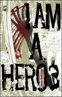 Abbildung von: Hanazawa, K: I am a hero - GP Manga
