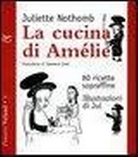 Abbildung von: La cucina di Amélie. 80 ricette sopraffine - Finestre;Voland