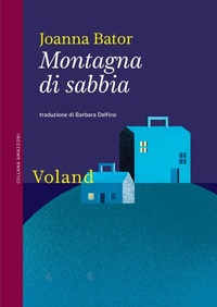 Abbildung von: Montagna di sabbia - Amazzoni;Voland