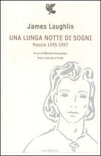 Abbildung von: Una lunga notte di sogni. Poesie 1945-1997. Testo inglese a fronte - Poeti della Fenice;Guanda