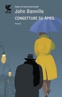 Abbildung von: Congetture su April - Narratori della Fenice;Guanda