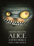 Cover: Alice sotto terra. Ediz. White Rabbit - Illustrati;Logos