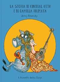 Abbildung von: La storia di Cinghial Otto e di Camilla Piumata - I fumetti della Ciopi;Logos