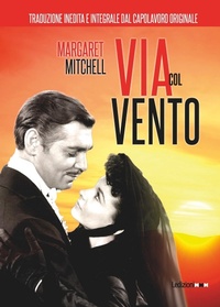 Abbildung von: Via col vento - Digital classics;Ledizioni