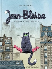 Abbildung von: Jean-Blaise. Il gatto che si credeva un uccello - I fumetti della Ciopi;Logos