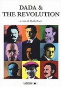 Cover: Dada & the revolution - Ledizioni