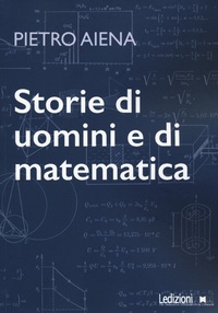 Abbildung von: Storie di uomini e di matematica - Didattica;Ledizioni