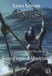 Abbildung von: Sotto il segno di Montezuma - NarraLibri;GM.libri