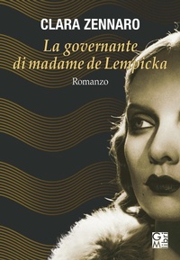 Abbildung von: La governante di madame De Lempicka - NarraLibri;GM.libri