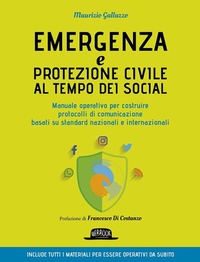 Abbildung von: Emergenza e protezione civile al tempo dei social. Manuale operativo per costruire protocolli di comunicazione basati su standard nazionali e internazionali - Web book;Flaccovio Dario