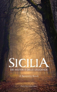 Abbildung von: Sicilia dei misteri e delle leggende. Mappa fantastica di fatti avvolti dal silenzio e dall'ombra - Flaccovio Dario
