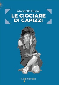 Abbildung von: Le ciociare di Capizzi - Frammenti di memoria;Iacobellieditore