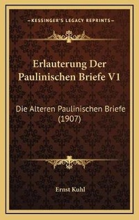 Bild: Erlauterung Der Paulinischen Briefe V1 - Kessinger Publishing