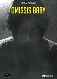Abbildung von: Omissis baby - Ira;Bertoni